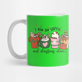 I Run on Coffee and Christmas Cheer Mug